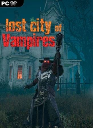 Lost city of vampires обзор